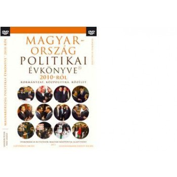 MAGYARORSZÁG POLITIKAI ÉVKÖNYVE 2010-RŐL - DIGITÁLIS ÉVKÖNYV - DVD (2011)