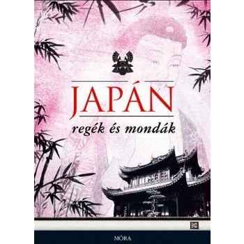 JAPÁN REGÉK ÉS MONDÁK (ÚJ!) (2011)