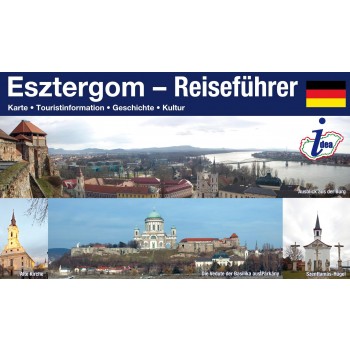 ESZTERGOM - REISEFÜHRER (2011)