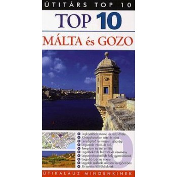 TOP 10 - MÁLTA ÉS GOZO - ÚTIKALAUZ MINDENKINEK (2011)