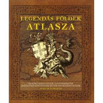 LEGENDÁS FÖLDEK ATLASZA (2011)