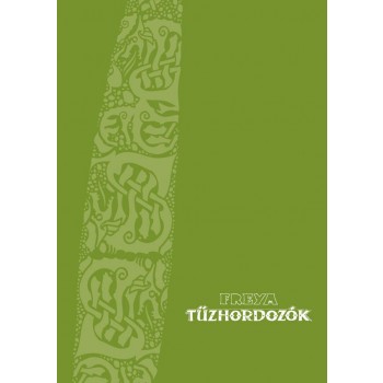 TŰZHORDOZÓK (2010)