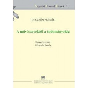 HUSZONÖT FENNSÍK - A MŰVÉSZETEKTŐL A TUDOMÁNYOKIG (2011)