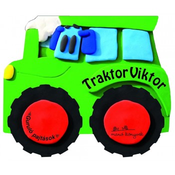 TRAKTOR VIKTOR - GURULÓ PAJTÁSOK (2011)