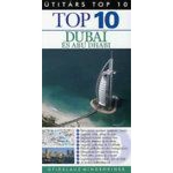 TOP 10 - DUBAI ÉS ABU DHABI - ÚTIKALAUZ MINDENKINEK (2011)