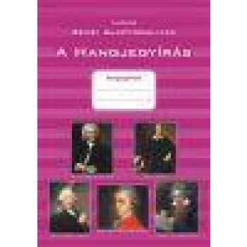 A HANGJEGYÍRÁS - ZENEI ALAPFOGALMAK (2011)