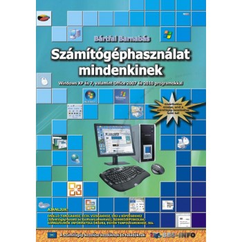 SZÁMÍTÓGÉPHASZNÁLAT MINDENKINEK (2011)