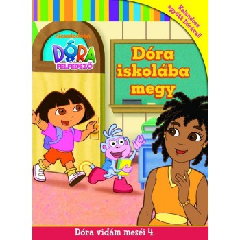 DÓRA A FELFEDEZŐ - DÓRA ISKOLÁBA MEGY - DÓRA VIDÁM MESÉI 4. (2011)