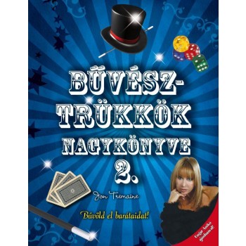 BŰVÉSZTRÜKKÖK NAGYKÖNYVE 2. (2011)