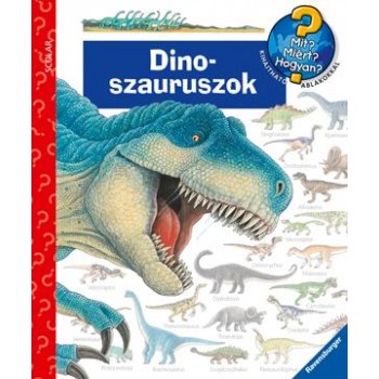 DINOSZAURUSZOK - MIT? MIÉRT? HOGYAN? (ÚJ BORÍTÓ!) (2011)