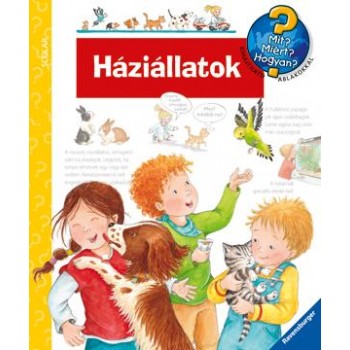 HÁZIÁLLATOK - MIT? MIÉRT? HOGYAN? (2011)