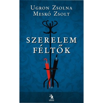SZERELEMFÉLTŐK (2011)
