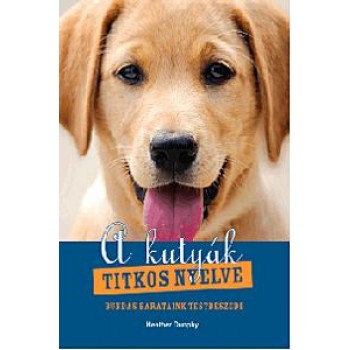 A KUTYÁK TITKOS NYELVE (2011)