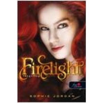 FIRELIGHT - TŰZLÁNG - FŰZÖTT (2013)