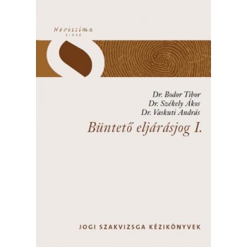 BÜNTETŐ ELJÁRÁSJOG I-II. (2011)