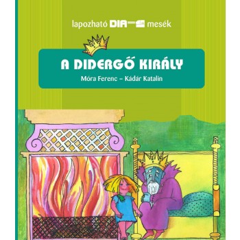 A DIDERGŐ KIRÁLY - LAPOZHATÓ DIAMESÉK (2011)