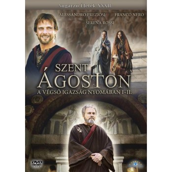 SZENT ÁGOSTON - A VÉGSŐ IGAZSÁG NYOMÁBAN I-II. - DVD - (2011)