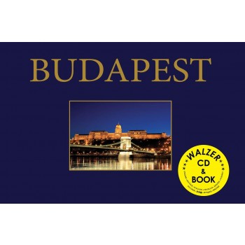 BUDAPEST (KÖNYV+ WALZER CD MELLÉKLETTEL)