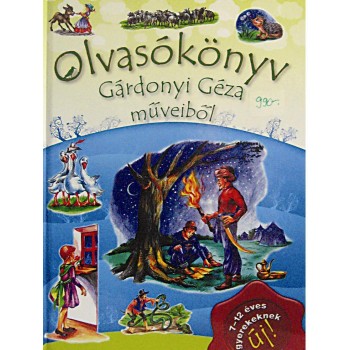 OLVASÓKÖNYV GÁRDONYI GÉZA MŰVEIBŐL