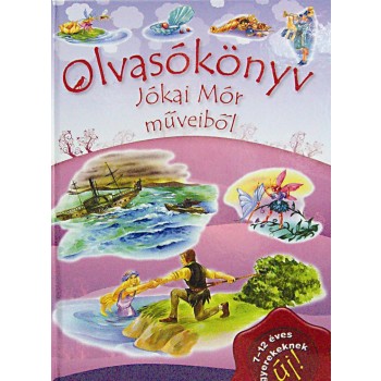 OLVASÓKÖNYV JÓKAI MÓR MŰVEIBŐL