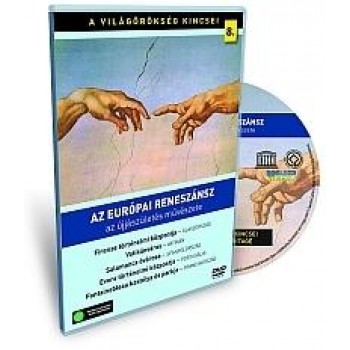 AZ EURÓPAI RENESZÁNSZ - VILÁGÖRÖKSÉG KINCSEI 08. - DVD - (2010)