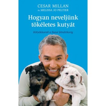 HOGYAN NEVELJÜNK TÖKÉLETES KUTYÁT (2011)