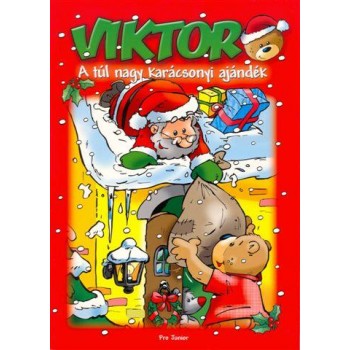 VIKTOR - A TÚL NAGY KARÁCSONYI AJÁNDÉK (2011)