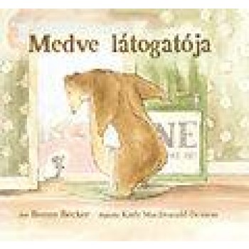 MEDVE LÁTOGATÓJA (2011)