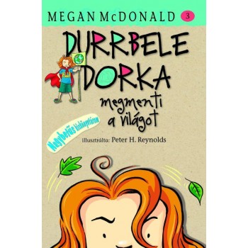 DURRBELE DORKA MEGMENTI A VILÁGOT (ÚJ!) (2011)