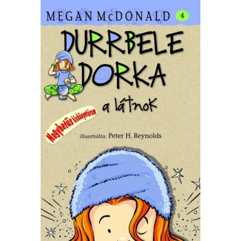 DURRBELE DORKA A LÁTNOK (ÚJ!) (2011)