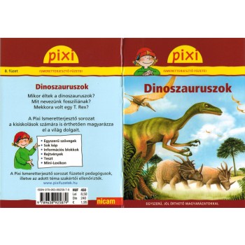 DINOSZAURUSZOK - PIXI ISMERETTERJESZTŐ FÜZETEI (2011)