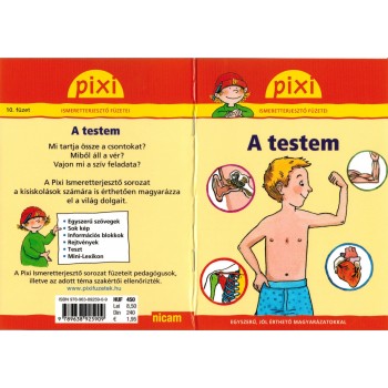 A TESTEM - PIXI ISMERETTERJESZTŐ FÜZETEI (2011)