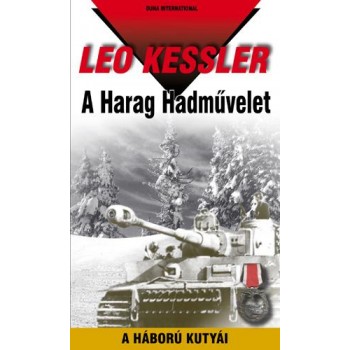 A HARAG HADMŰVELET - A HÁBORÚ KUTYÁI 19. (2011)