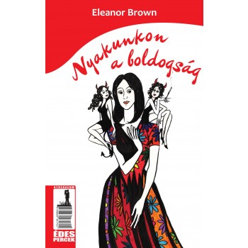 NYAKUNKON A BOLDOGSÁG - (2011)
