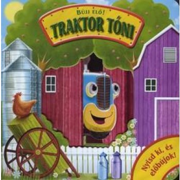 TRAKTOR TÓNI - BÚJJ ELŐ! (2011)