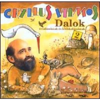 GRYLLUS VILMOS DALOK 2. - CD - (1998)