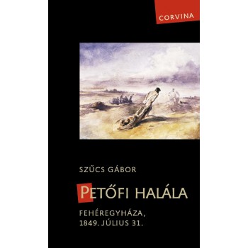 PETŐFI HALÁLA (2011)