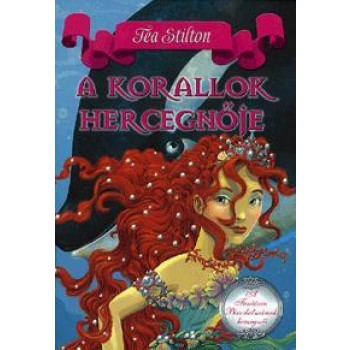 A KORALLOK HERCEGNŐJE - A FANTÁZIA BIRODALMÁNAK HERCEGNŐI 2. (2011)