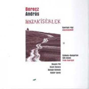 HAZAKÍSÉRLEK - GYERGYÓ RÉGI NÉPZENÉJÉBŐL (KÖNYV+CD) (2011)