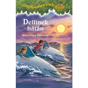 DELFINEK HÁTÁN - CSODAKUNYHÓ 9. (2011)