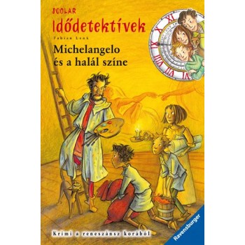 MICHELANGELO ÉS A HALÁL SZÍNE - IDŐDETEKTÍVEK 9. (2011)