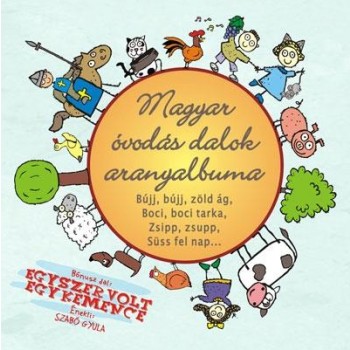 MAGYAR ÓVODÁS DALOK ARANYALBUMA - CD - (2011)