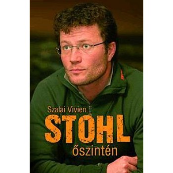 STOHL - ŐSZINTÉN (2011)