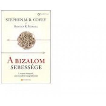 A BIZALOM SEBESSÉGE - A REJTETT TÉNYEZŐ, AMELY MINDENT MEGVÁLTOZTAT (2011)