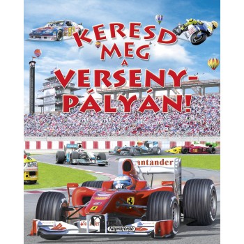 KERESD MEG A VERSENYPÁLYÁN! (2011)