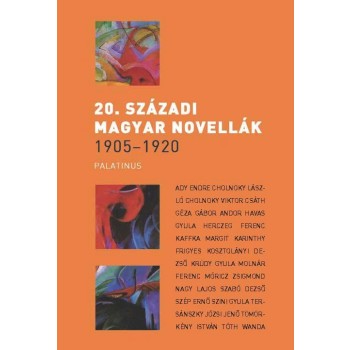 20. SZÁZADI MAGYAR NOVELLÁK 1905-1920 (2011)
