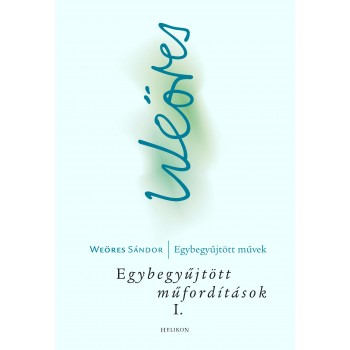 EGYBEGYŰJTÖTT MŰFORDÍTÁSOK I. - KELETI KÖLTŐK (2011)