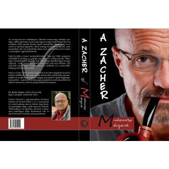 A ZACHER - MINDENNAPI MÉRGEINK (2011)
