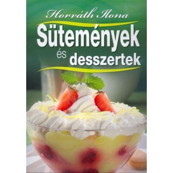 SÜTEMÉNYEK ÉS DESSZERTEK (2011)