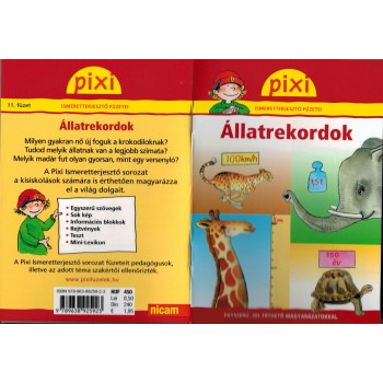 ÁLLATREKORDOK - PIXI ISMERETTERJESZTŐ FÜZETEI (2011)